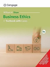 Business Ethics:A Textbook with Cases by William Shaw 9th INTL ED-9789360533618