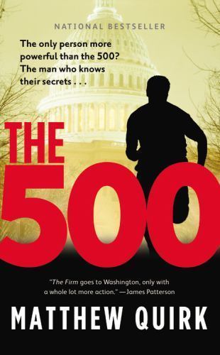 The 500: A Novel; Mike Ford, 1 - 9780316329934, paperback, Matthew Quirk