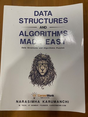 Data Structures and Algorithms Made Easy: Data Structure and Algorithmic Pu...