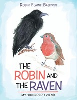 Robin Elaine Baldwin | The Robin And The Raven | Taschenbuch | Englisch (2017)