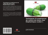 Jyothi Abraham | Techniques Et ExpéRiences De Culture De Tissus Chez...