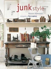 Junk Style by Molesworth, Melanie
