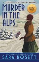 Sara Rosett | Murder In The Alps | Buch | Englisch (2024) | McGuffin Ink
