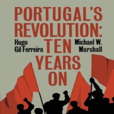 Portugal's Revolution Ten Years on Hugo Gil Ferreira Paperback Ca