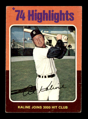 1975 TOPPS #4 AL KALINE  (VG-EX) CENTERED ~ GFCC