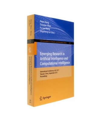 Emerging Research in Artificial Intelligence and ComputationaI Intelligence: Int