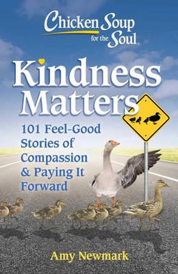 Chicken Soup for the Soul: Kindness Matters | Amy Newmark | Taschenbuch | 2022
