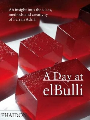 A DAY AT ELBULLI By Ferran Adria & Albert Adria **Mint Condition**