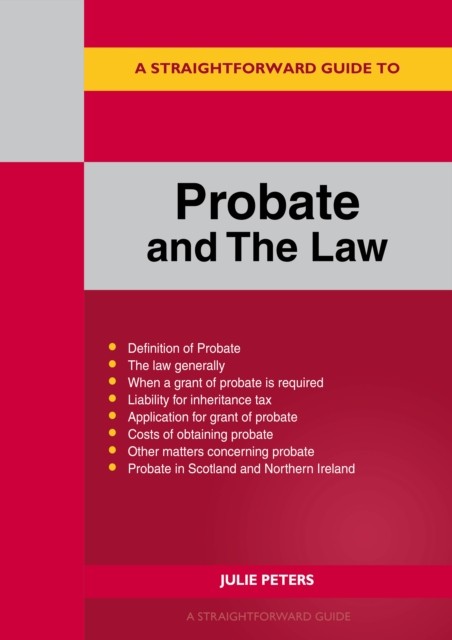 A Straightforward Guide to Probate and The Law by Julie Peters PAPERBACK - Image 2