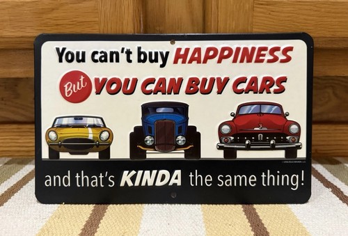 You Cant Buy Happiness But U Can Buy Cars Metal Sign Gas Oil Garage Parts Tools