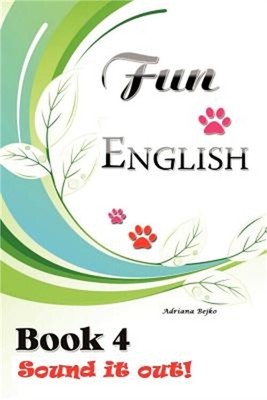 Fun English Book 4: Sound it Out! (Paperback or Softback)