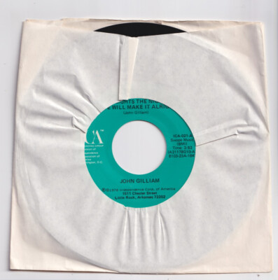 (AC34) John Gilliam, Love Will Make It Alright - 1978 - 7'' vinyl