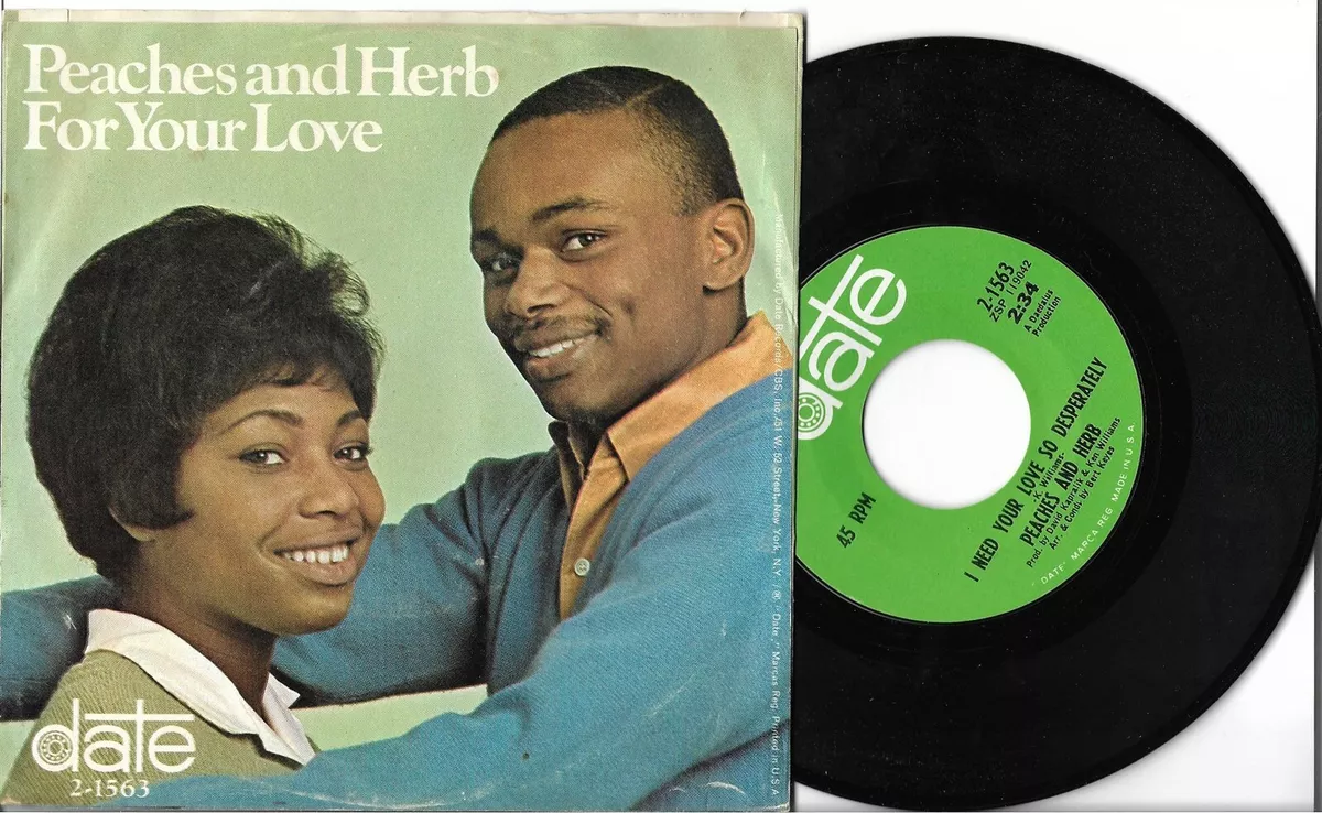 PEACHES & HERB: i need your love so desperately DATE 7 Single 45 RPM