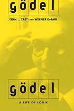 Godel: A Life Of Logic, The Mind, An..., Casti, John L.