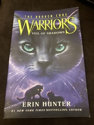 Warriors: The Broken Code #3: Veil of Shadows by Erin Hunter (2020,