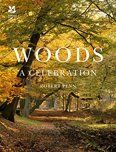Woods: A Celebration,Robert Penn