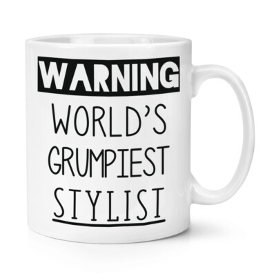 Warning World's Grumpiest Stylist 10oz Becher Tasse Awesome Best Hairdresser Funny