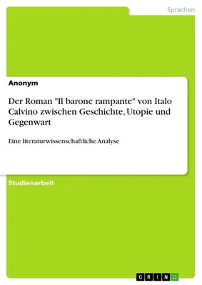 Anonymous | Der Roman Il barone rampante von Italo Calvino zwischen...