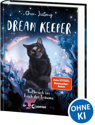 Jiatong Chen / Chen, Jiatong/Dream Keeper (Band 1) - Aufbruch  ...9783743217409