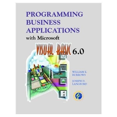 Programming Business Applications with Microsoft... - Burrows, William E.