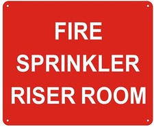 FIRE SPRINKLER RISER ROOM - RED -  Reflective   ALUMINUM , 10X12 -REF24-1027