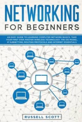 Networking for Beginners: An Easy Guide to Learning Computer Network Basi - GOOD