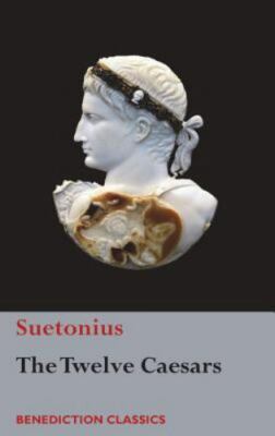 The Twelve Caesars (Hardback or Cased Book)