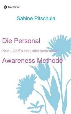 Die Personal Awareness Methode by Sabine Pitschula (German) Hardcover Book
