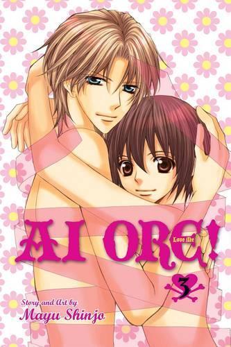 Mayu Shinjo Ai Ore, Vol. 3 (taschenbuch) Ai Ore (us Import)