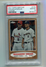 2011 Topps Heritage - ALBERT PUJOLS / Ryan Braun - Chrome C101 - PSA 10 Pop 2
