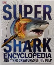 Super Shark Encyclopedia - Paperback - GOOD