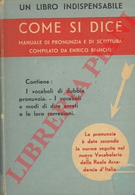 BIANCHI Enrico - Wie sie sagen. Aussprache- und Schreibhandbuch.