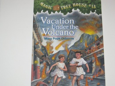 Vacation Under the Volcano (Magic Tree House, No. 13) - Tommy Boyd - Good - ...