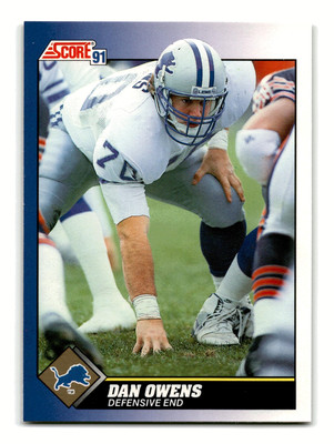 Dan Owens 1991 Score #49 Detroit Lions Centered Mint to Gem
