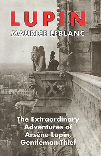 Extraordinary Adventures of Arsene Lupin by Maurice LeBlanc (2022, Trade ...