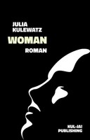 Woman | Julia Kulewatz | Deutsch | Taschenbuch | 250 S. | 2025 | Kulewatz, Julia