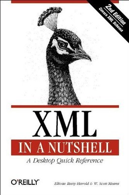 XML in a Nutshell: A Desktop Quick Reference (In a Nutshell (O'Reilly)),Elliott
