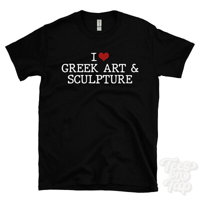 I LOVE GRIECHISCHE KUNST & SKULPTUR T-SHIRT Herz Geschichte Statuen Architektur Griechenland