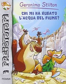 Chi mi ha rubato lacqua del fiume? Preistotopi. Ed... | Buch | Zustand sehr gut