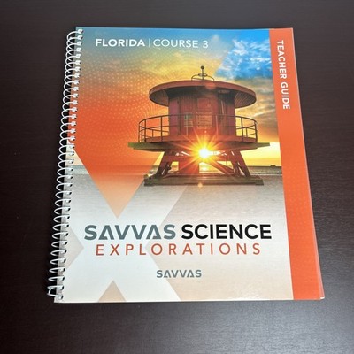 Savvas Science Explorations Teacher Guide, Fl Course 3 Grade 8 [Spiral-bound) VG