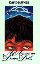 All American Dream Dolls by David Haynes