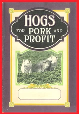 Early IHC International Harvester Hogs For Pork and Profit Farm Literature