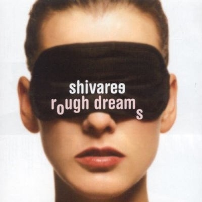 Rough Dreams by Shivaree