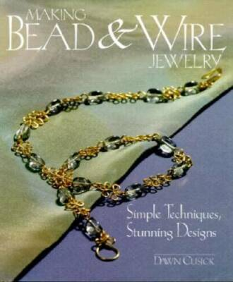 #ad Making Bead amp; Wire Jewelry: Simple Techniques Stunning Designs VERY GOOD $4.08