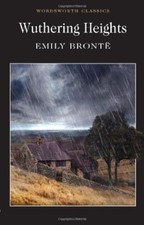 Wuthering Heights (Wordsworth Classics) By Em...