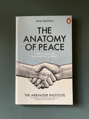 The Anatomy of Peace | How to Resolve the Heart of Conflict | Institute | Buch