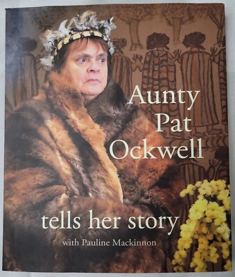 AUNTY PAT OCKWELL TELLS HER STORY WITH PAULINE MACKINNON SIGNED COPY