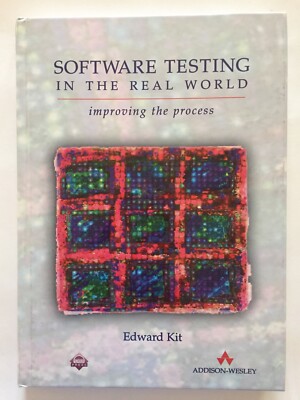 ACM Press: Software Testing in the Real World: Improving the Process by...