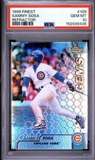 1999 Topps Finest Sammy Sosa Refractor #109 Cubs PSA 10 GEM MINT