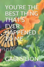 YOU'RE THE BEST THING THAT'S EVER HAPPENED TO ME: Abuse is only 
